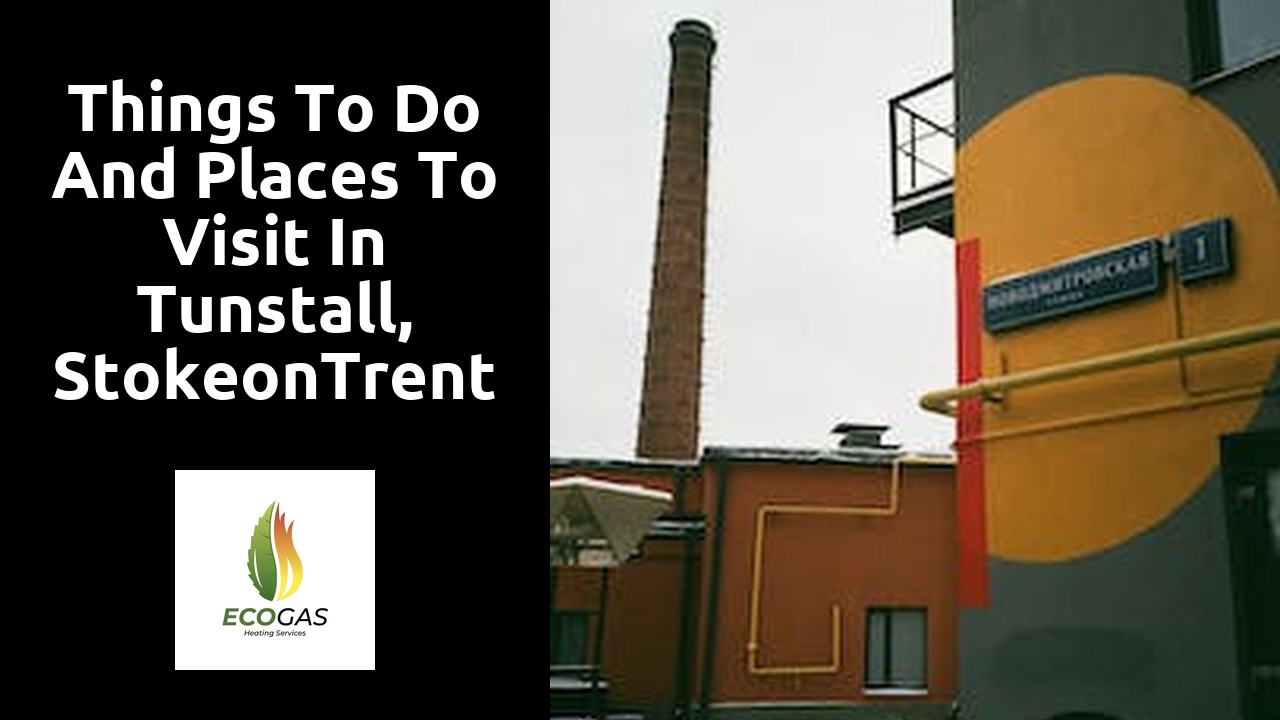 Things to do and places to visit in Tunstall, StokeonTrent